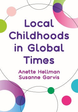 Local Childhoods in Global Times - MPHOnline.com