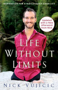 Life Without Limits: Inspiration for a Ridiculously Good Life - MPHOnline.com