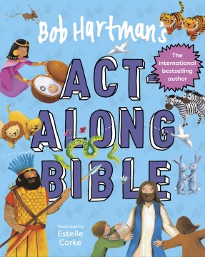 Bob Hartman's Act-Along Bible - MPHOnline.com