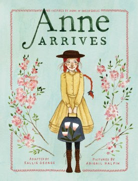 Anne Arrives - MPHOnline.com