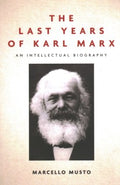 The Last Years of Karl Marx, 1881-1883 - MPHOnline.com