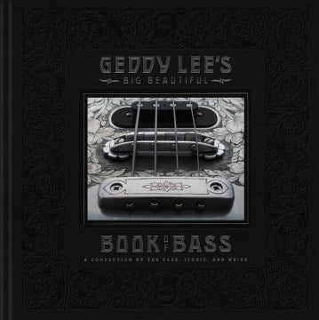 Geddy Lee's Big Beautiful Book of Bass - MPHOnline.com