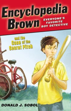 Encyclopedia Brown and the Case of the Secret Pitch - MPHOnline.com