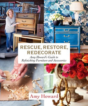 Rescue, Restore, Redecorate - MPHOnline.com