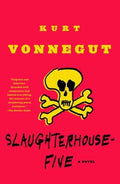 Slaughterhouse-Five: A Novel (Modern Library 100 Best Novels) - MPHOnline.com