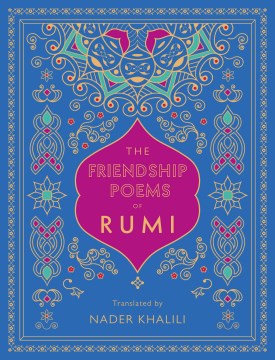 The Friendship Poems of Rumi - MPHOnline.com