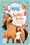 Lucky's Guide to Horses & Friendship - MPHOnline.com