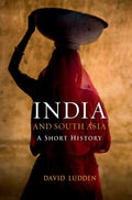 India and South Asia - A Short History  (Reprint) - MPHOnline.com