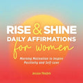 Rise & Shine Daily Affirmations for Women - MPHOnline.com