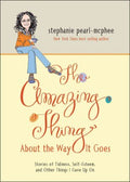 The Amazing Thing About the Way It Goes - Stories of Tidiness, Self-Esteem, and Other Things I Gave Up On - MPHOnline.com