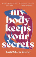 My Body Keeps Your Secrets - MPHOnline.com