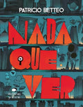 Nada que ver / Nothing To Do With - MPHOnline.com