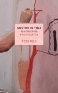 Guston in Time - MPHOnline.com