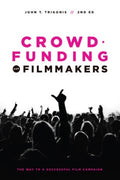 Crowdfunding for Filmmakers - MPHOnline.com