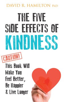 The Five Side Effects of Kindness - MPHOnline.com