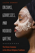 Orishas, Goddesses, and Voodoo Queens - MPHOnline.com