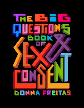 The Big Questions Book of Sex & Consent - MPHOnline.com