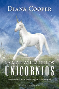 La maravilla de los unicornios/ The Wonder of Unicorns - MPHOnline.com