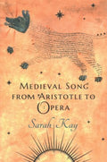 Medieval Song From Aristotle To Opera - MPHOnline.com