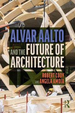 Alvar Aalto and the Future of Architecture - MPHOnline.com