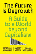 The Future Is Degrowth - MPHOnline.com