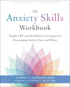 The Anxiety Skills Workbook - MPHOnline.com