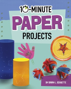 10-minute Paper Projects - MPHOnline.com