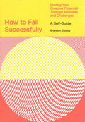 How to Fail Successfully - MPHOnline.com