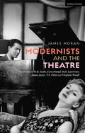 Modernists and the Theatre - MPHOnline.com