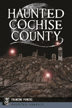 Haunted Cochise County - MPHOnline.com