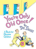 You're Only Old Once! - MPHOnline.com