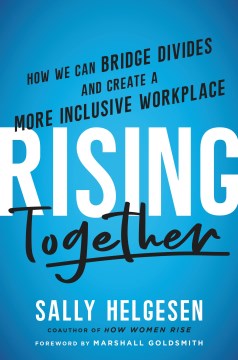 Rising Together - How We Can Bridge Divides and Create a More Inclusive Workplace - MPHOnline.com