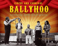 Circus and Carnival Ballyhoo - MPHOnline.com