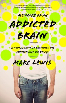 Memoirs Of An Addicted Brain - MPHOnline.com