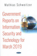 Government Reports on Information Security and Technology for March 2019 - MPHOnline.com