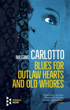Blues for Outlaw Hearts and Old Whores - MPHOnline.com