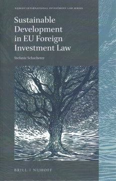 Sustainable Development in EU Foreign Investment Law - MPHOnline.com