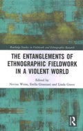 The Entanglements of Ethnographic Fieldwork in a Violent World - MPHOnline.com