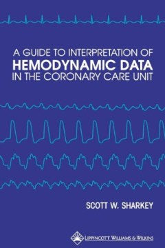 A Guide to Interpretation of Hemodynamic Data in the Coronary Care Unit - MPHOnline.com