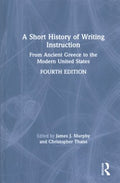 A Short History of Writing Instruction - MPHOnline.com