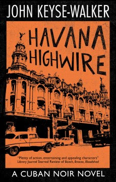 Havana Highwire - MPHOnline.com