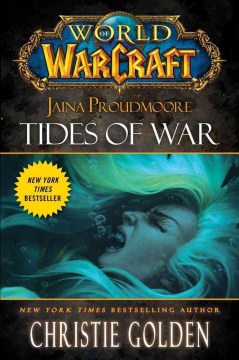 World Of Warcraft: Jaina Proudmoore: Tides Of War - MPHOnline.com