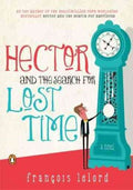 Hector and the Search for Lost Time  (Hector's Journeys) - MPHOnline.com