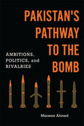 Pakistan's Pathway to the Bomb - MPHOnline.com