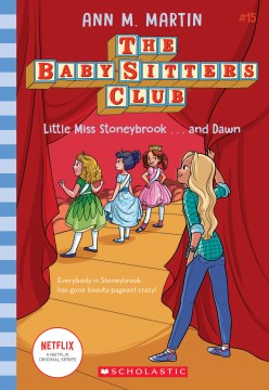 Baby-Sitters Club 15: Little Miss Stoneybrook & Dawn - MPHOnline.com