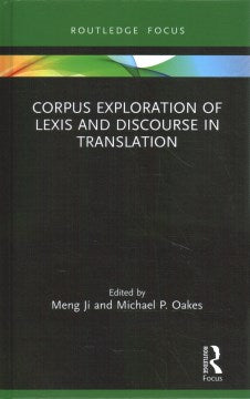 Corpus Exploration of Lexis and Discourse in Translation - MPHOnline.com