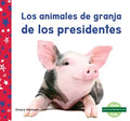 Los animales de granja de los presidentes - MPHOnline.com