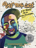 El Chef Roy Choi y su Remix de la Comida Callejera / Chef Roy Choi and the Street Food Remix - MPHOnline.com