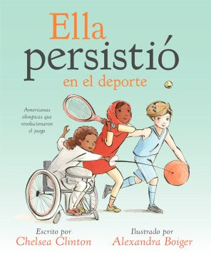 Ella persisti? en el deporte/ She Persisted in the Sport - MPHOnline.com