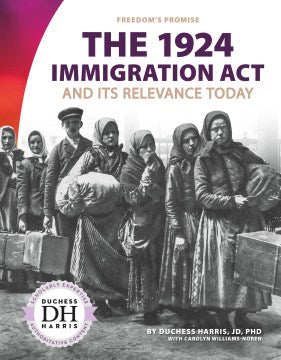 The 1924 Immigration Act - MPHOnline.com